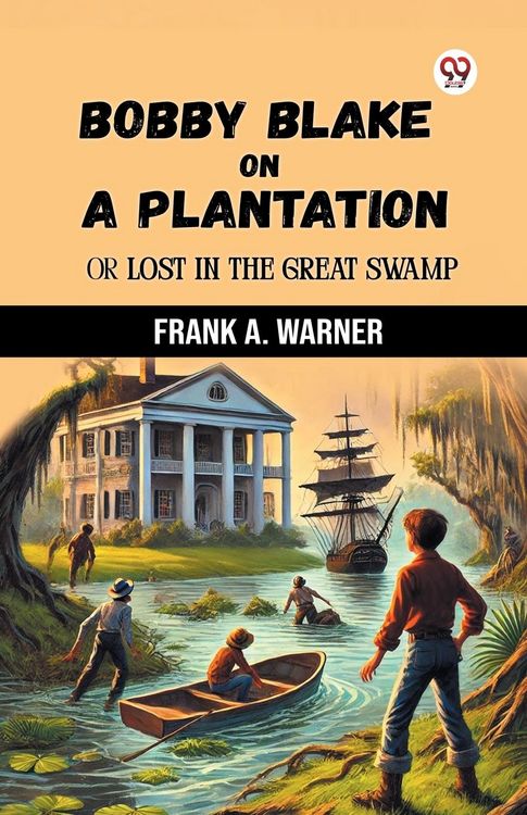 Produktbild: Bobby Blake On A Plantation Or Lost In The Great Swamp