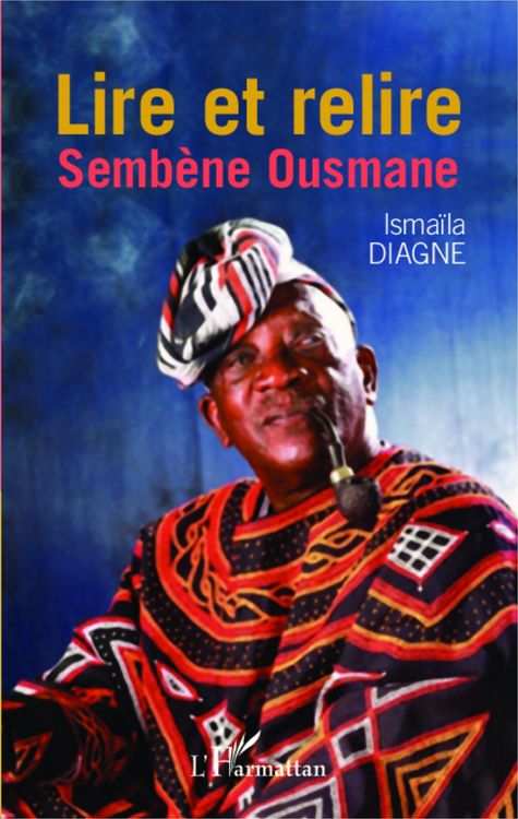 Produktbild: Lire et relire Semb&egrave;ne Ousmane