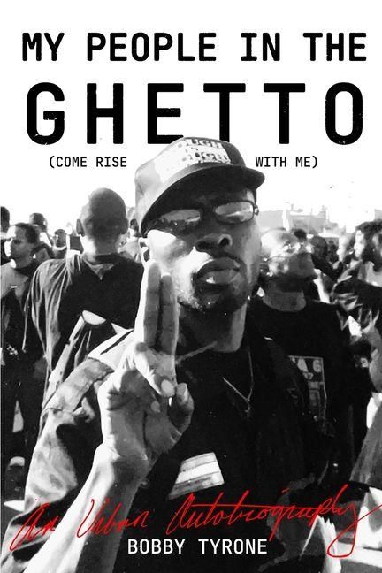 Produktbild: My People In the Ghetto (Come Rise With Me)