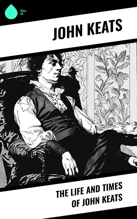 Produktbild: The Life and Times of John Keats