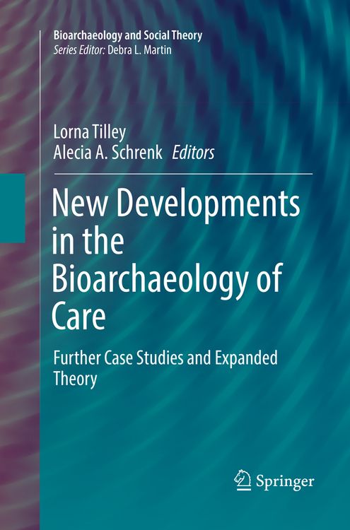 Produktbild: New Developments in the Bioarchaeology of Care