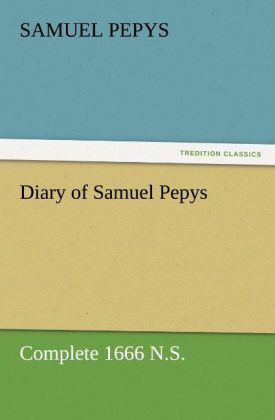 Produktbild: Diary of Samuel Pepys - Complete 1666 N.S.