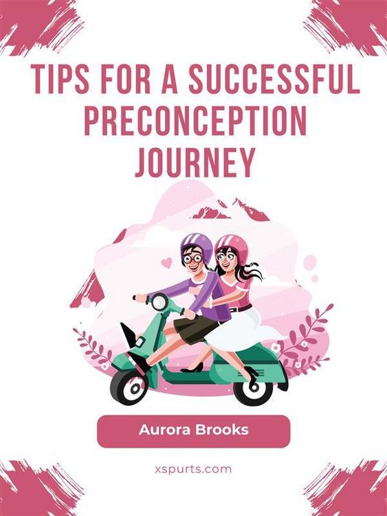 Produktbild: Tips for a Successful Preconception Journey