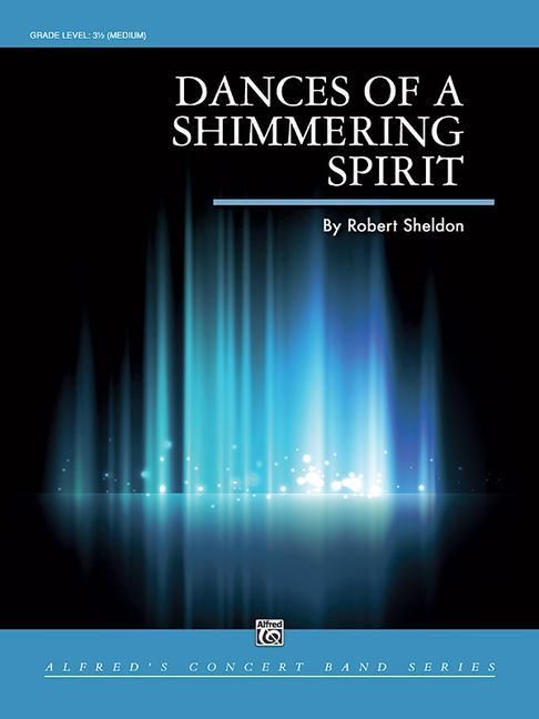 Produktbild: Sheldon, R: Dances of a Shimmering Spirit