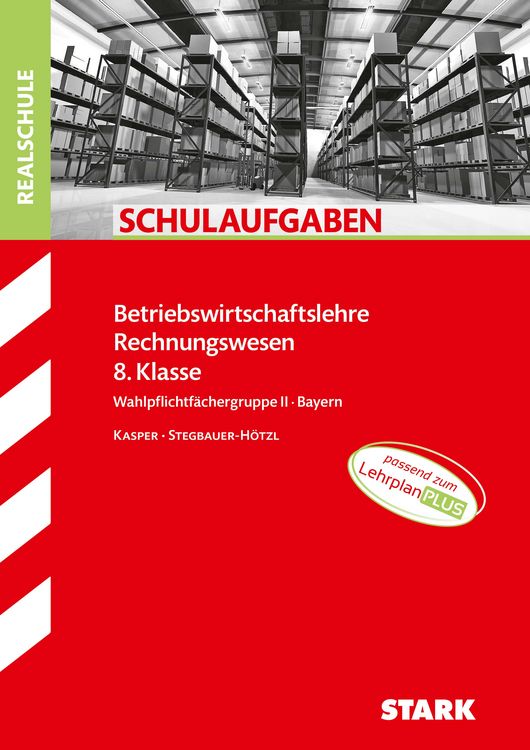 Produktbild: STARK Schulaufgaben Realschule - BwR 8. Klasse - Bayern