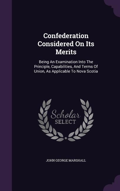 Produktbild: Confederation Considered On Its Merits
