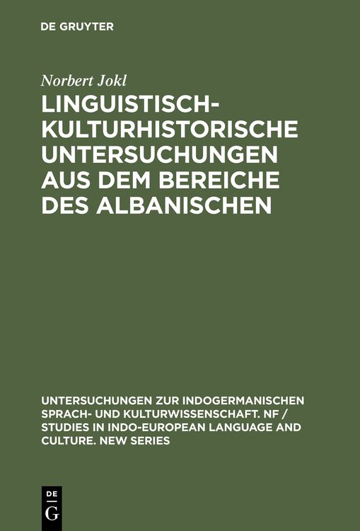 Bild vom Artikel Linguistisch-kulturhistorische Untersuchungen aus dem Bereiche des Albanischen vom Autor Norbert Jokl
