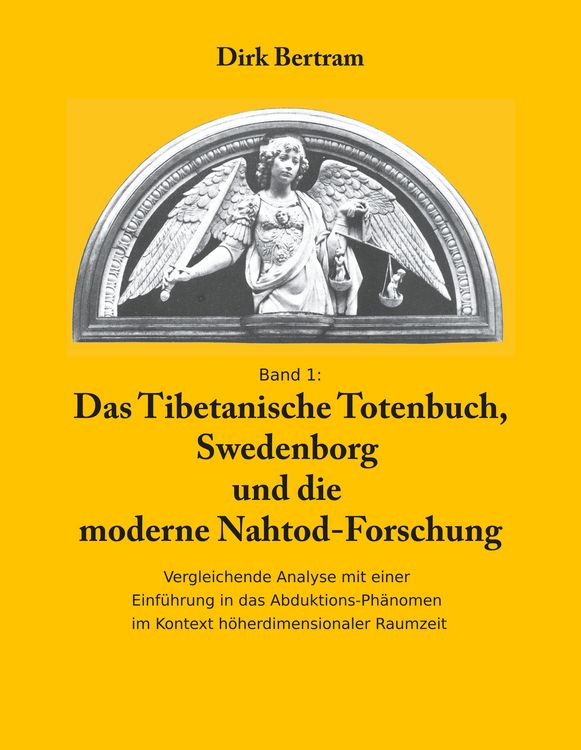 Produktbild: Das Tibetanische Totenbuch, Swedenborg und die moderne Nahtod-Forschung