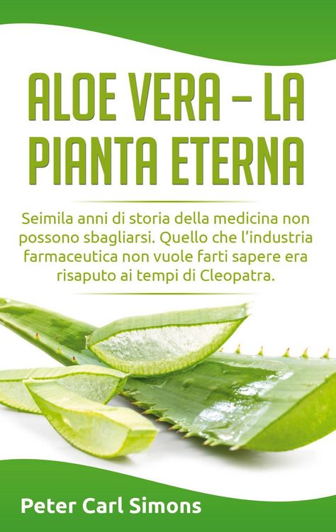 Produktbild: Aloe Vera - la pianta eterna