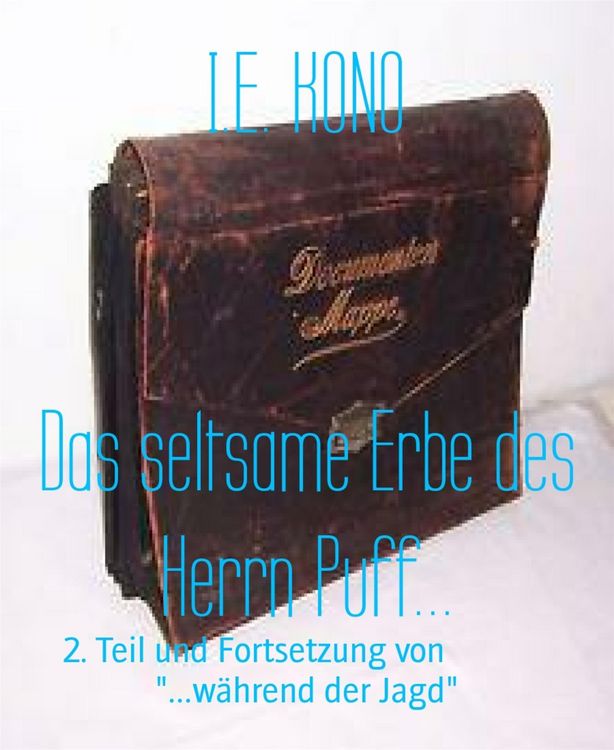 Produktbild: Das seltsame Erbe des Herrn Puff...