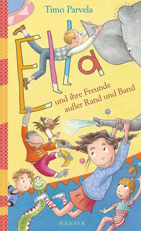 Bild vom Artikel Ella und ihre Freunde außer Rand und Band vom Autor Timo Parvela