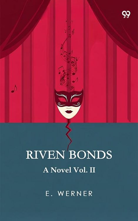 Produktbild: Riven Bonds A Novel Vol. II