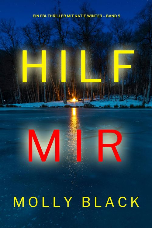 Produktbild: Hilf mir (Ein FBI-Thriller mit Katie Winter - Band 5)