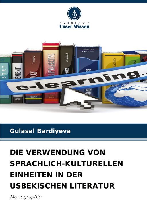 Produktbild: Die Verwendung von Sprachlich-Kulturellen Einheiten in der Usbekischen Literatur