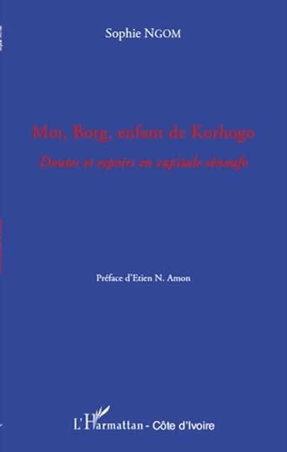 Produktbild: Moi borg enfant de korhogo doutes et esp