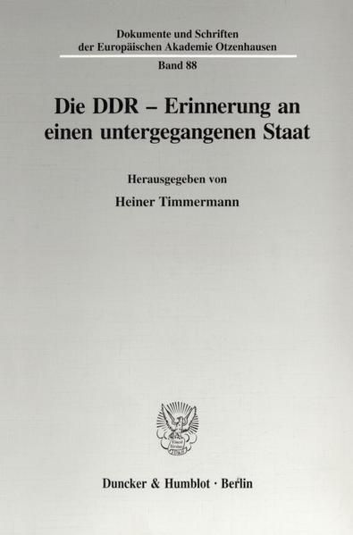 Produktbild: Die DDR - Erinnerung an einen untergegangenen Staat.