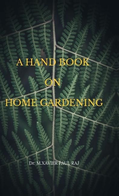 Produktbild: A Hand Book on Home Gardening
