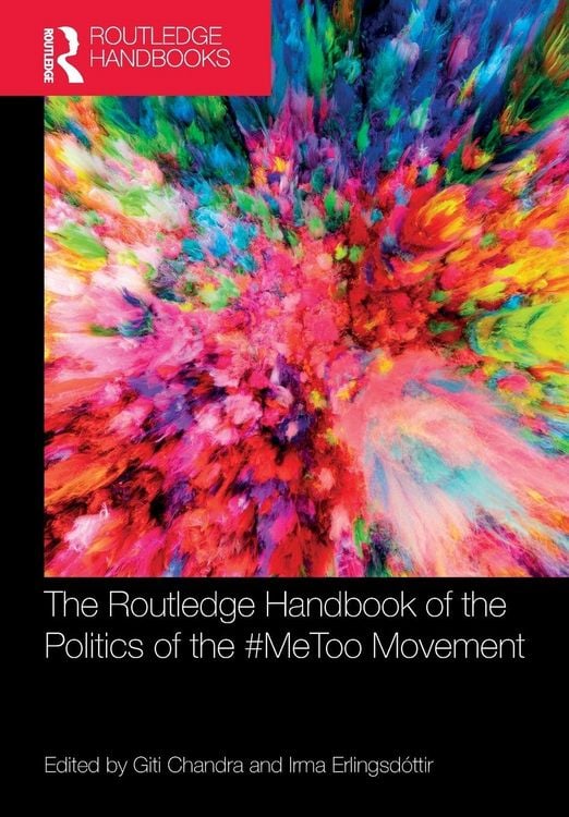 Produktbild: The Routledge Handbook of the Politics of the #MeToo Movement
