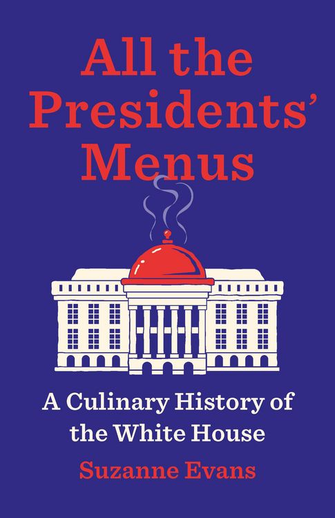 Produktbild: All the Presidents' Menus