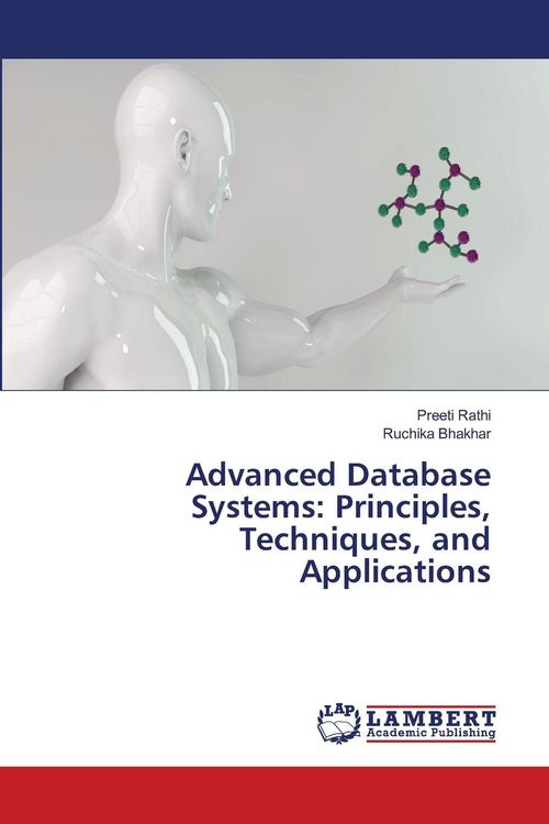 Produktbild: Advanced Database Systems: Principles, Techniques, and Applications