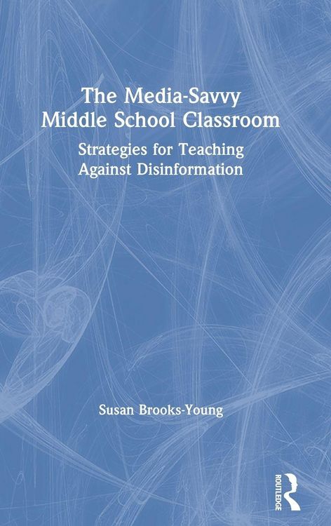 Produktbild: The Media-Savvy Middle School Classroom