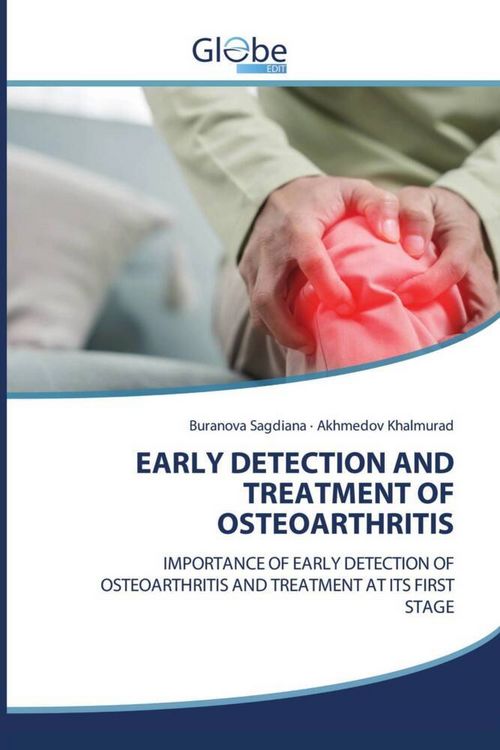 Produktbild: Early Detection and Treatment Of Osteoarthritis