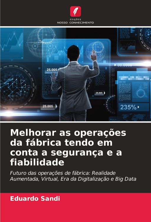 Produktbild: Melhorar as opera&ccedil;&otilde;es da f&aacute;brica tendo em conta a seguran&ccedil;a e a fiabilidade
