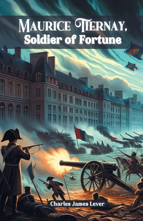 Produktbild: Maurice Tiernay, Soldier of Fortune