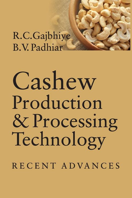 Produktbild: Padhiar, B: Cashew Production and Processing Technology