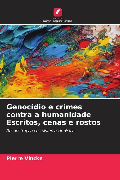 Produktbild: Genoc&iacute;dio e crimes contra a humanidade Escritos, cenas e rostos