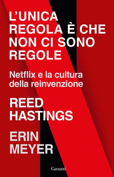 Produktbild: L' unica regola &egrave; che non ci sono regole. Netflix e la cultura della reinvenzione