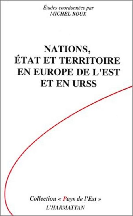 Produktbild: Nations, Etat et Territoire en Europe de l'Est et en URSS