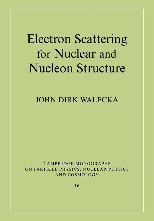 Produktbild: Electron Scattering for Nuclear and Nucleon Structure