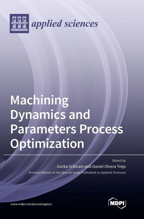 Produktbild: Machining Dynamics and Parameters Process Optimization