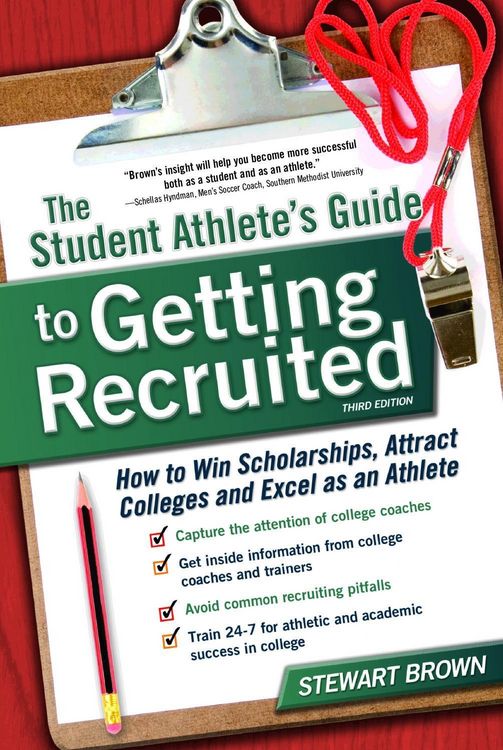 Produktbild: The Student Athlete's Guide to Getting Recruited
