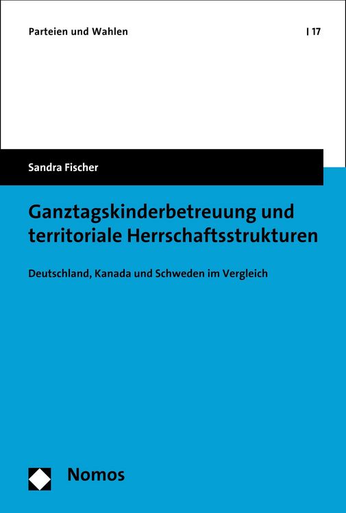 Produktbild: Ganztagskinderbetreuung und territoriale Herrschaftsstrukturen