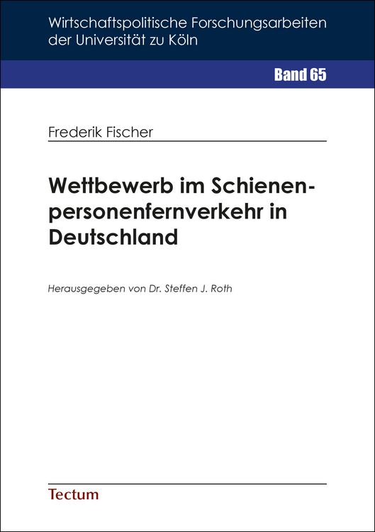 Produktbild: Wettbewerb im Schienenpersonenfernverkehr in Deutschland