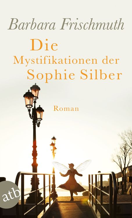 Produktbild: Die Mystifikationen der Sophie Silber
