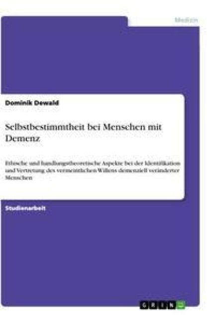 Produktbild: Selbstbestimmtheit bei Menschen mit Demenz