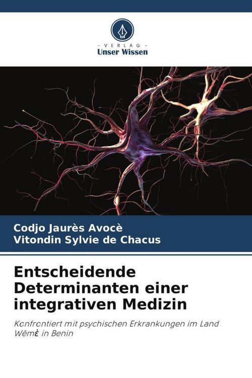 Produktbild: Entscheidende Determinanten einer integrativen Medizin