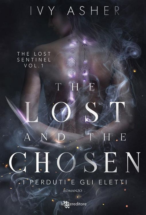 Produktbild: The Lost and the Chosen. I perduti e gli eletti - The Lost Sentinel vol. 1