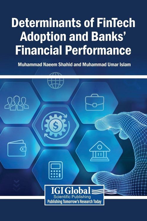 Produktbild: Determinants of FinTech Adoption and Banks' Financial Performance