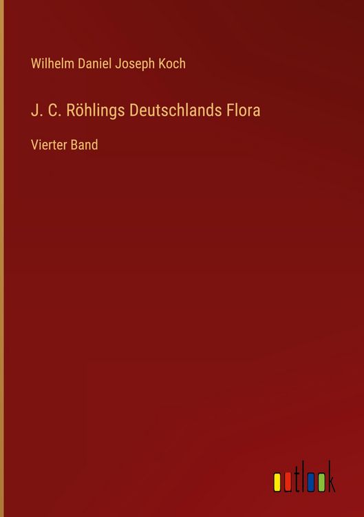 Produktbild: J. C. R&ouml;hlings Deutschlands Flora