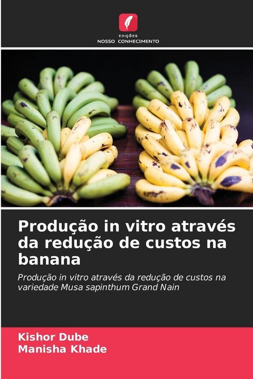 Produktbild: Produ&ccedil;&atilde;o in vitro atrav&eacute;s da redu&ccedil;&atilde;o de custos na banana