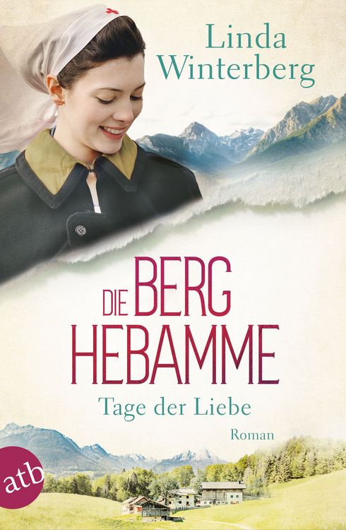 Produktbild: Die Berghebamme &ndash; Tage der Liebe