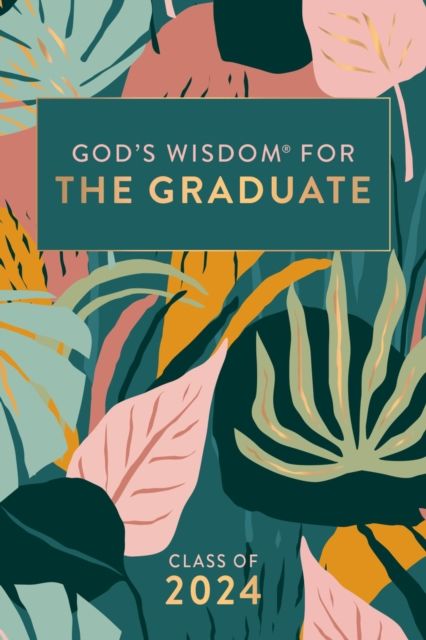 Produktbild: Countryman, J: God's Wisdom for the Graduate: Class of 2024