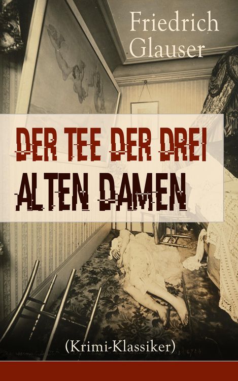Produktbild: Der Tee der drei alten Damen (Krimi-Klassiker)