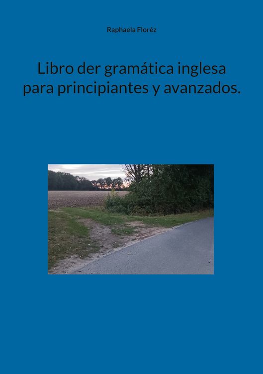Produktbild: Libro der gram&aacute;tica inglesa para principiantes y avanzados.
