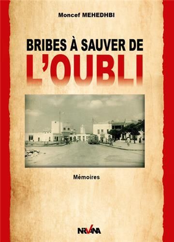 Produktbild: Bribes a sauver de oubli memoir