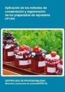 Produktbild: Aplicaci&oacute;n de los m&eacute;todos de conservaci&oacute;n y regeneraci&oacute;n de los preparados de reposter&iacute;a